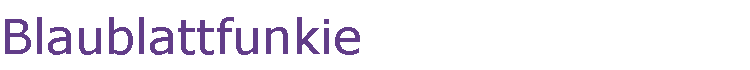 Blaublattfunkie